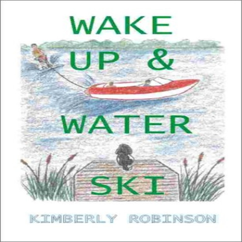 Wake Up and Water Ski