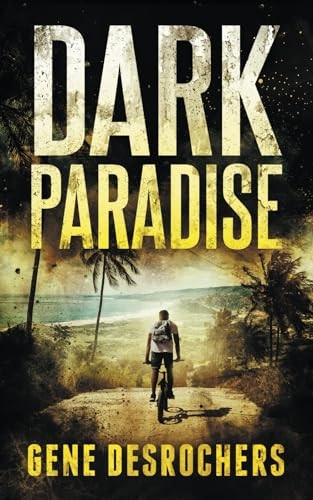 Dark Paradise: A Caribbean Noir Murder Mystery (Boise Montague)