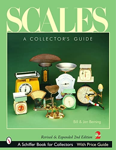 Scales (Schiffer Book for Collectors)