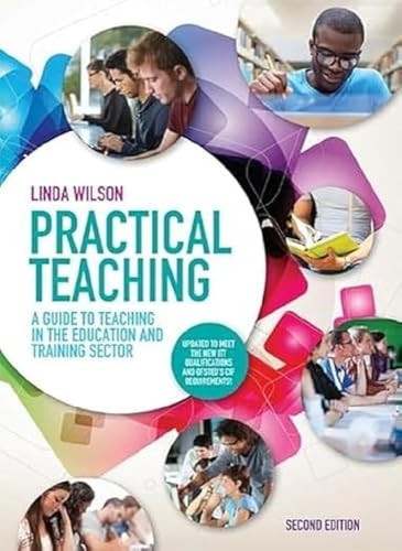 Practical Teaching: a Guide to Teaching in the Education and Training Sector: A Guide to Teaching in the Lifelong...