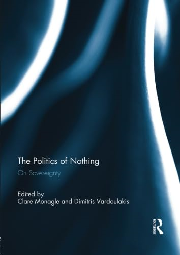 The Politics of Nothing: On Sovereignty
