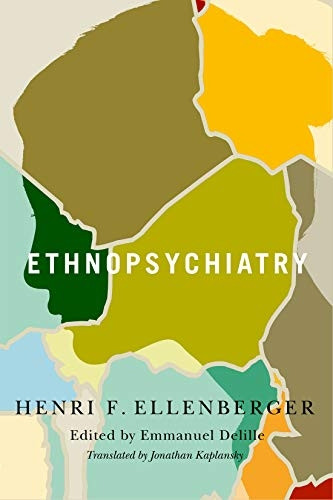 Ethnopsychiatry (McGill-Queen's/Associated Medical Services Studies in the History of Medicine, Health, and Society)