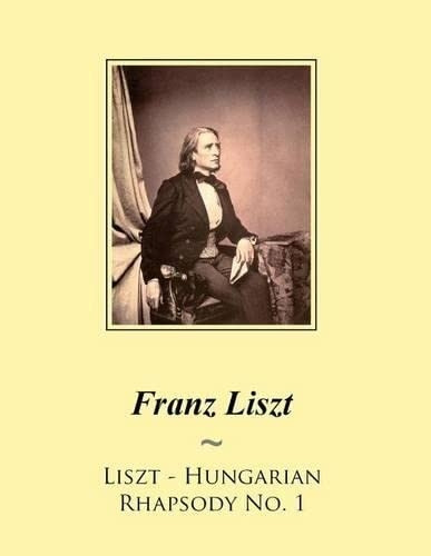 Liszt - Hungarian Rhapsody No. 1