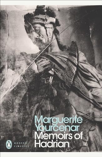 Memoirs of Hadrian (Penguin Modern Classics)