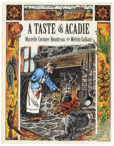A Taste of Acadie