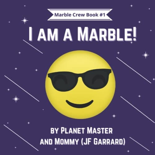 I am a Marble! (Marble Crew)