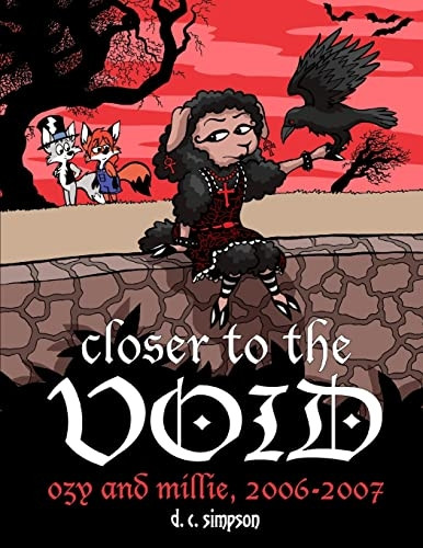 Closer to the Void: Ozy and Millie 2006-2007