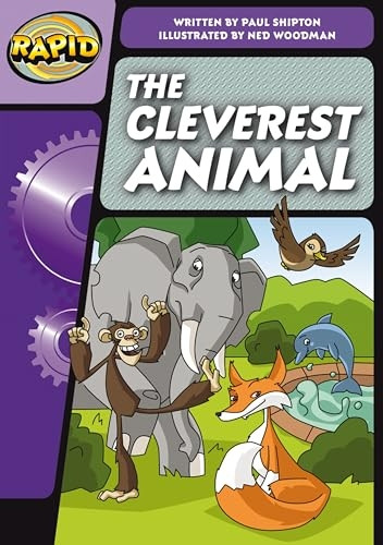Rapid Phonics Step 3: The Cleverest Animal (Fiction) (Rapid Phonics)