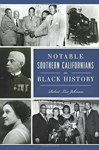 Notable Southern Californians in Black History (American Heritage)