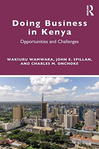 Doing Business in Kenya: Opportunities and Challenges