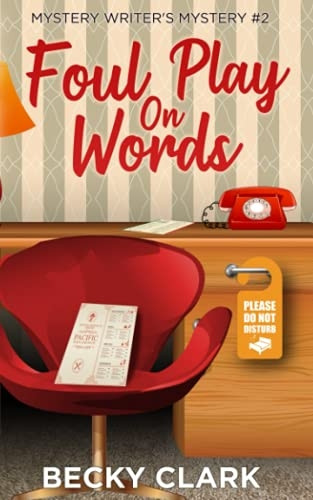 Foul Play on Words (Mystery Writer's Mysteries)