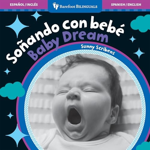 Baby Dream / Sonando Con Bebe (English and Spanish Edition) [Board book]