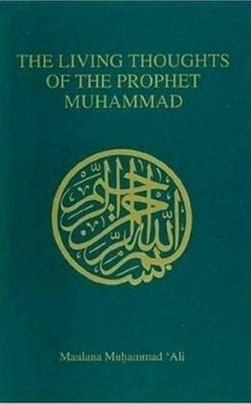 The Living Thoughts of the Prophet Muhammad