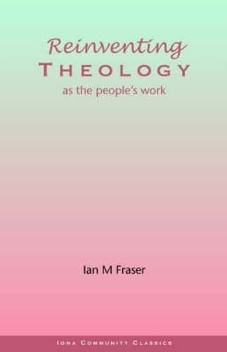 Reinventing Theology as the People's Work