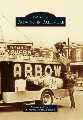 Brewing in Baltimore (Images of America (Arcadia Publishing))