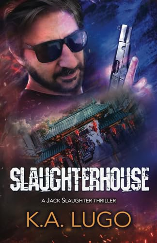 Slaughterhouse (Jack Slaughter Thrillers)