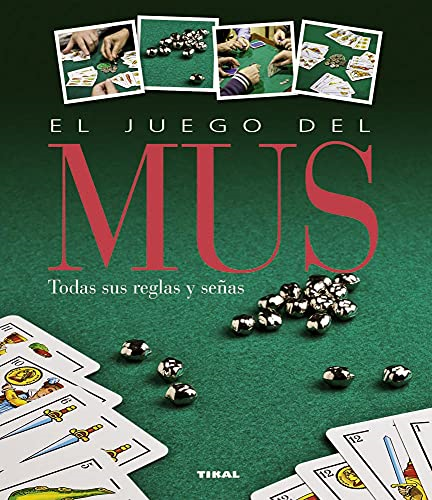 Juegos de cartas. El juego  del mus