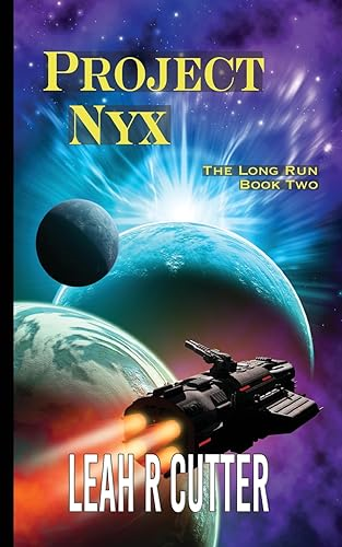 Project Nyx (The Long Run)