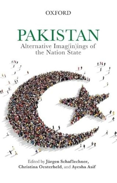 Pakistan: Alternative Imag(in)ings of the Nation State