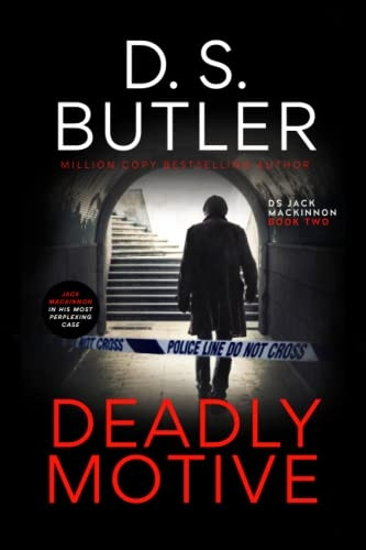 Deadly Motive: DS Jack MacKinnon Series