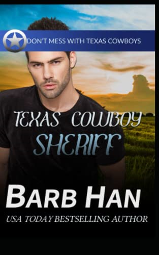 Texas Cowboy Sheriff (Don't Mess with Texas Cowboys)