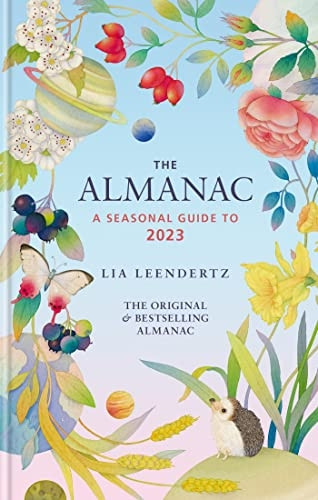 THE ALMANAC A SEASONAL GUIDE TO 2023