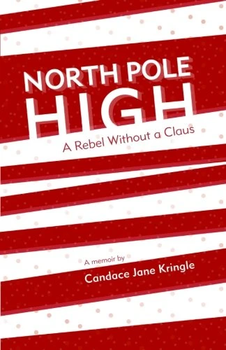 North Pole High: A Rebel Without a Claus