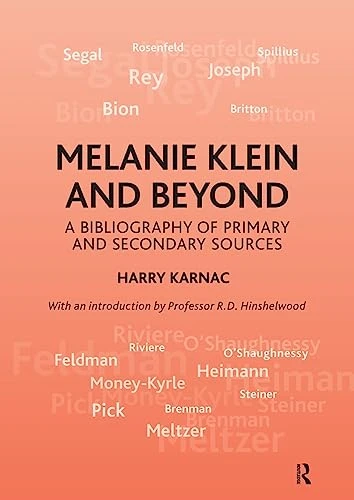 Melanie Klein and Beyond