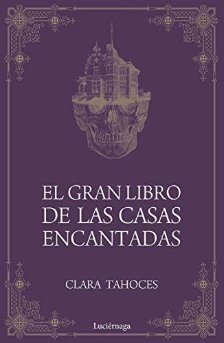 El Gran libro de las  casas encantadas