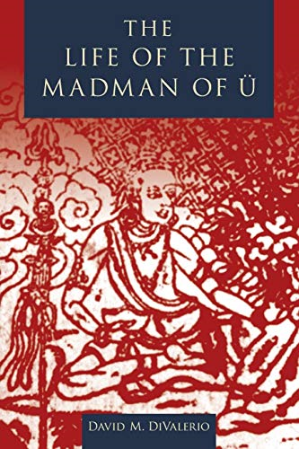 The Life of the Madman of U