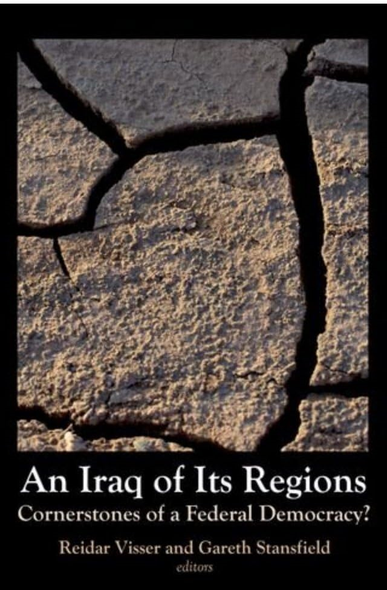 An Iraq of Its Regions: Cornerstones of a Federal Democracy?