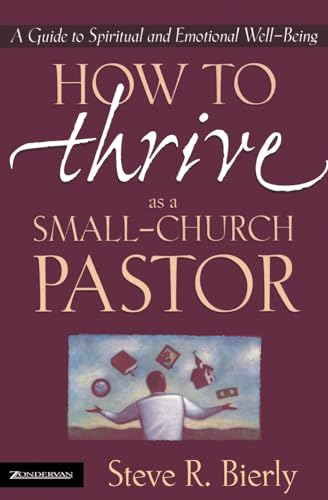 How to Thrive as a Small-Church Pastor