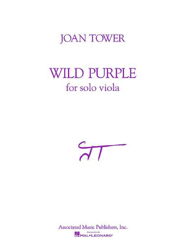 Wild Purple: For Solo Viola