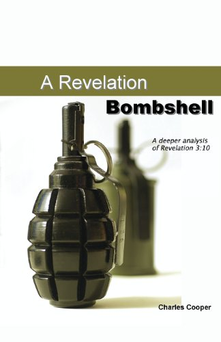 Revelation Bombshell: A Deeper Analysis of Revelation 3:10