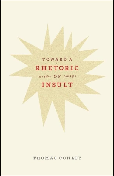 Toward a Rhetoric of Insult