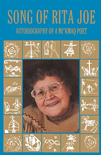 Song of Rita Jo: Autobiography of a Mi'Kmaq Pooet