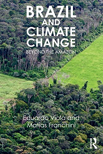 Brazil and Climate Change:Beyond the Amazon