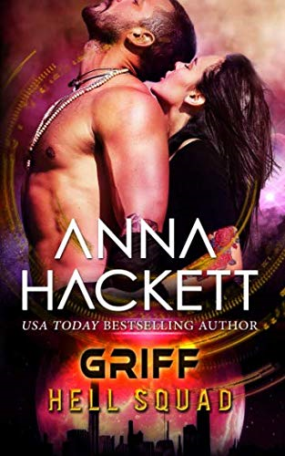 Griff: A Scifi Alien Invasion Romance (Hell Squad)