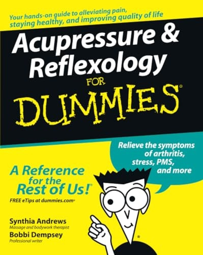Acupressure and Reflexology for Dummies