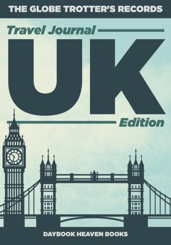 The Globe Trotter's Records - Travel Journal UK Edition