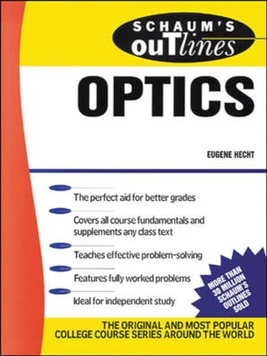 Schaum's Outline of Optics (Schaum's Outline Series)