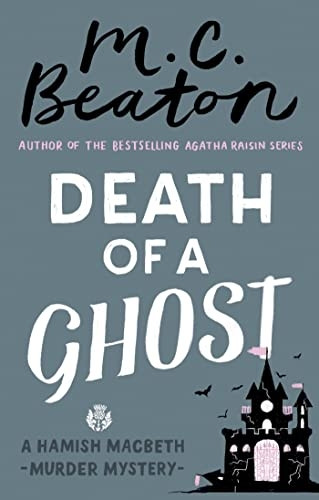 Death of a Ghost - Hamish Macbeth (Paperback)