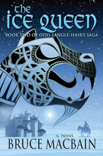 The Ice Queen (Odd Tangle-Hair Saga)