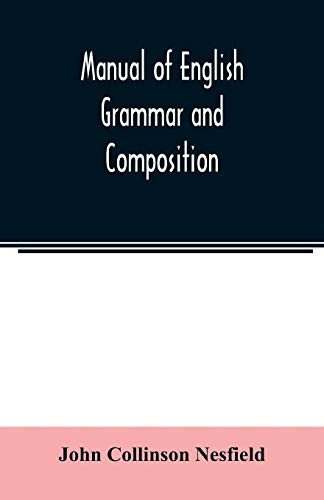 Manual of English grammar and composition