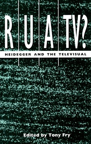 R U A TV? Heidegger and the Televisual