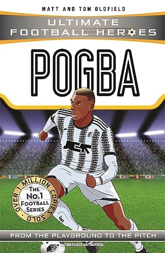 Pogba: From the Playground to the Pitch