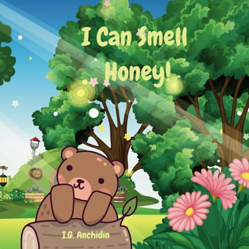I can smell honey!