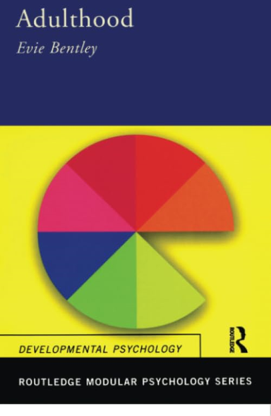 Adulthood (Routledge Modular Psychology)