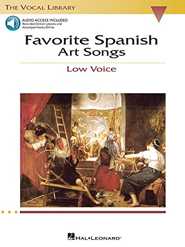 Favorite Spanish Art Songs: The Vocal Library Low Voice (Vocal Collection)