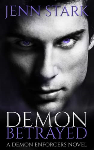 Demon Betrayed (Demon Enforcers)